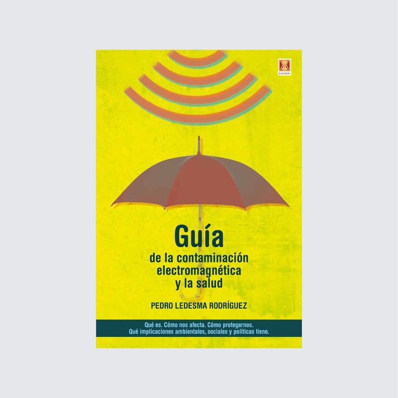 Guía de la contaminación electromagnética y la salud