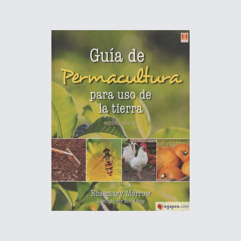 Guía de permacultura para uso de la tierra