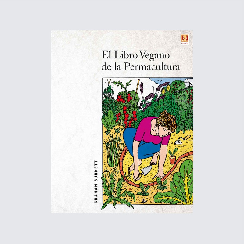 El libro vegano de la permacultura