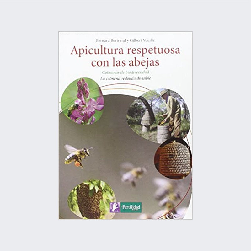 Apicultura respetuosa con las abejas