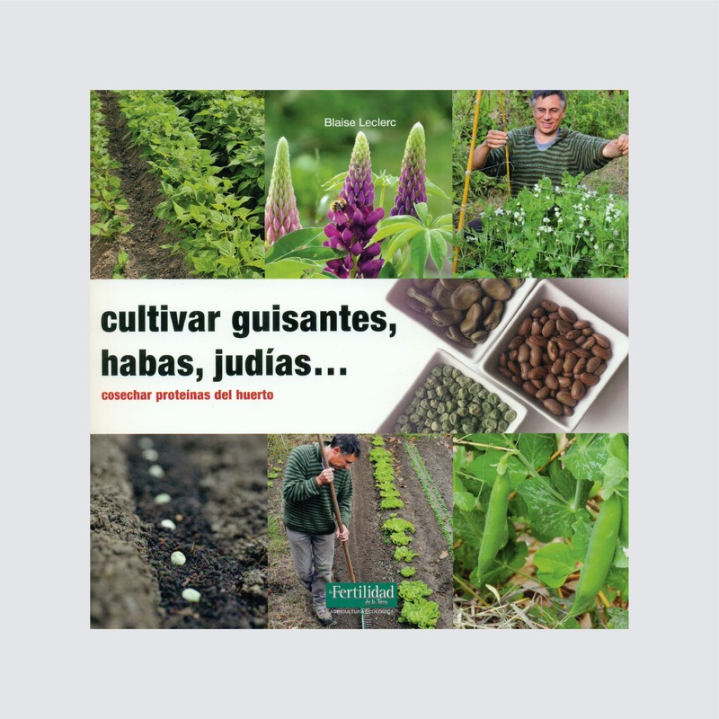 Cultivar guisantes, habas, judías...