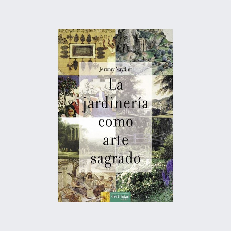 La jardinería como arte sagrado