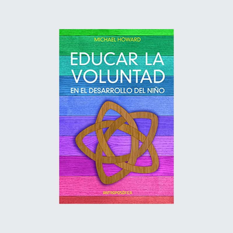 Educar la voluntad en el desarrollo del niño