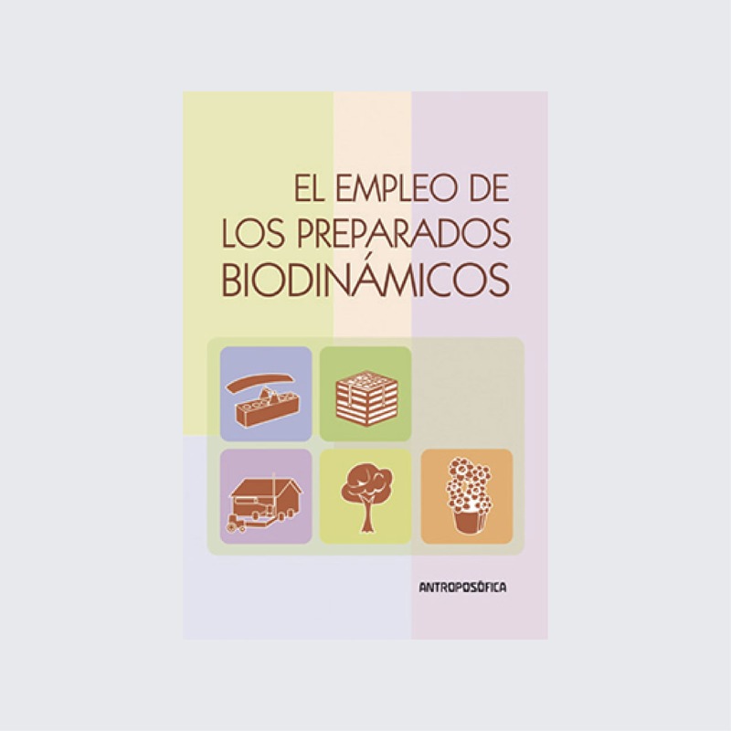 El empleo de los preparados biodinámicos