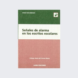 Señales de alarma en los escritos escolares