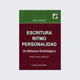 Escritura, ritmo, personalidad. Un balance grafológico