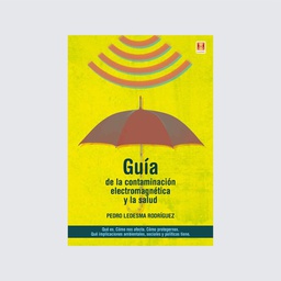 Guía de la contaminación electromagnética y la salud