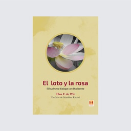 El loto y la rosa