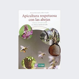 Apicultura respetuosa con las abejas