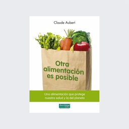 Otra alimentación es posible (2ª edición)