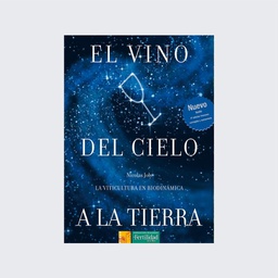 El vino del cielo a la tierra