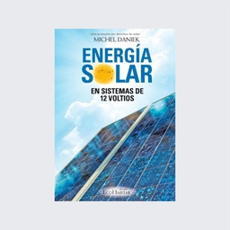 Energía solar en sistemas de 12 voltios